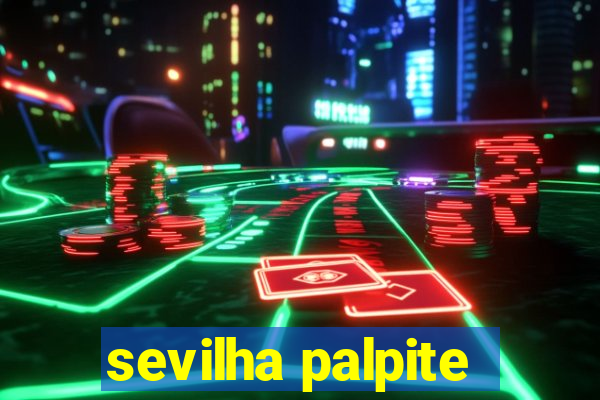 sevilha palpite